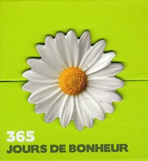 MINI CALENDRIER - 365 JOURS DE BONHEUR