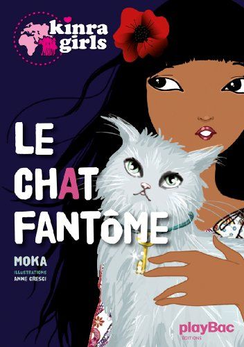 KINRA GIRLS - LE CHAT FANTOME - TOME 2