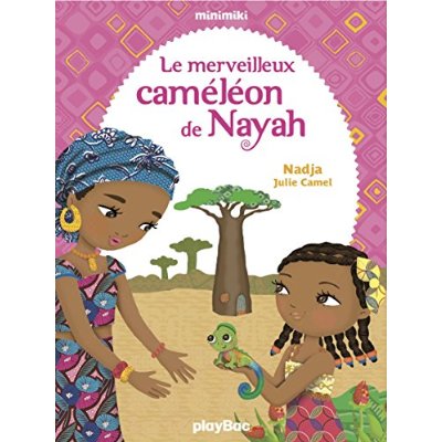 MINIMIKI - LE MERVEILLEUX CAMELEON DE NAYAH - TOME 12