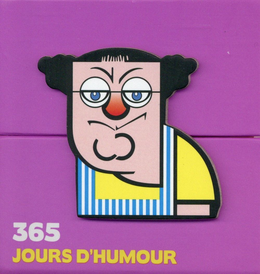 MINI CALENDRIER - 365 JOURS D'HUMOUR