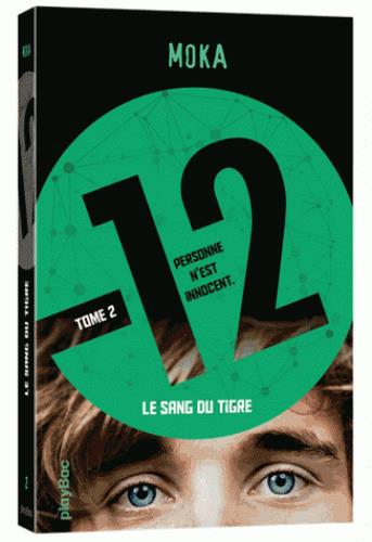 12 (DOUZE) - LE SANG DU TIGRE - TOME 2