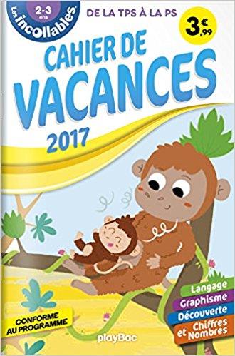 CAHIER DE VACANCES INCOLLABLES - TPS - 2-3 ANS