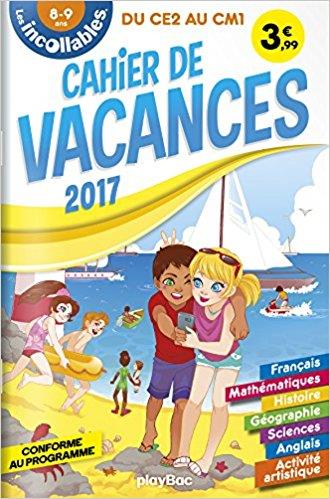CAHIER DE VACANCES INCOLLABLES - CE2 A CM1