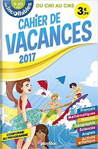CAHIER DE VACANCES INCOLLABLES - CM1 A CM2