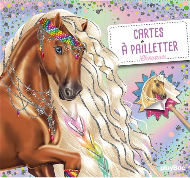 CARTES A PAILLETER - CHEVAUX