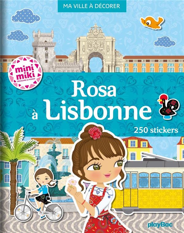 MINIMIKI - MA VILLE A DECORER - ROSA A LISBONNE