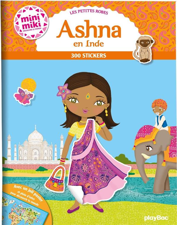 MINIMIKI - LES PETITES ROBES D'ASHNA EN INDE - ED. 2020