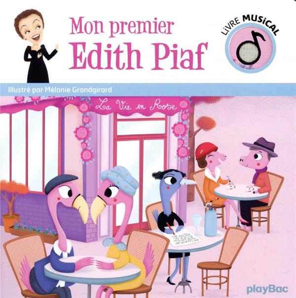 LIVRE MUSICAL - MON PREMIER EDITH PIAF - AUDIO