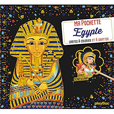 MA POCHETTE EGYPTE - CARTES A GRATTER ET A COLORIER