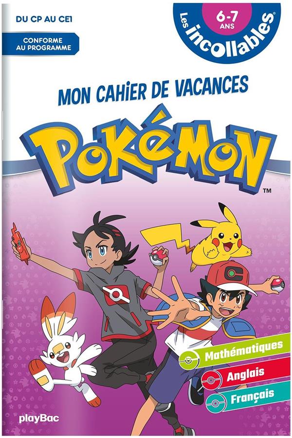 CAHIER DE VACANCES 2024 POKEMON - LES INCOLLABLES - CP AU CE1 - 6/7 ANS