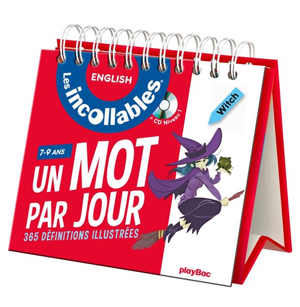 LES INCOLLABLES - UN MOT PAR JOUR - ANGLAIS 7/9 ANS