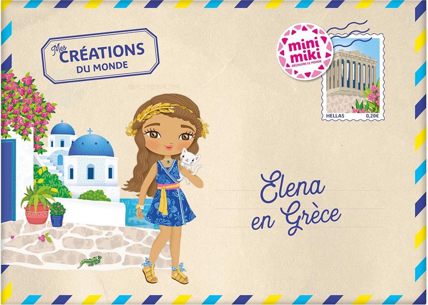 MINIMIKI - MES CREATIONS DU MONDE - ELENA EN GRECE