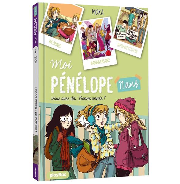 MOI PENELOPE 11 ANS - MOI, PENELOPE 11 ANS - VOUS AVEZ DIT : BONNE ANNEE ? - TOME 4