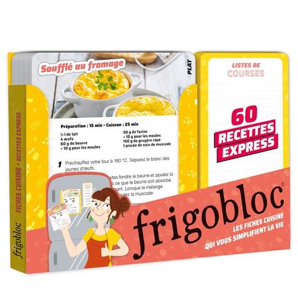 FRIGOBLOC - 60 RECETTES EXPRESS