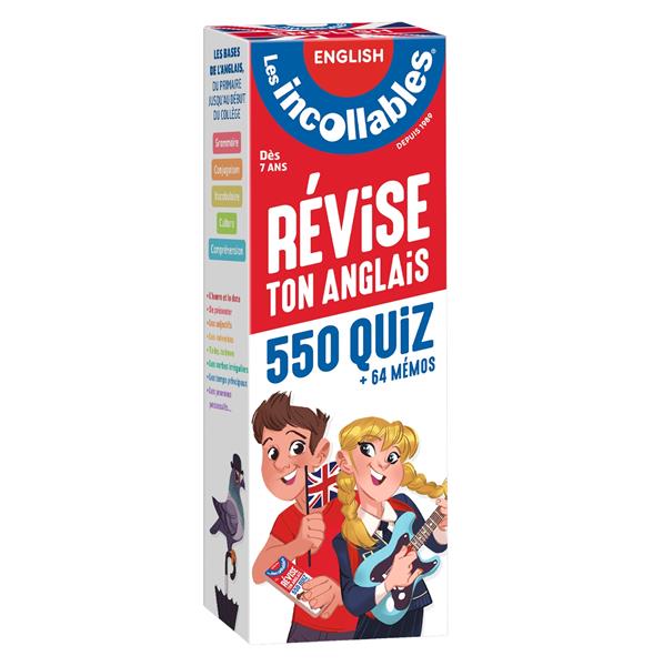 LES INCOLLABLES - REVISE TON ANGLAIS - 7/12 ANS - 550 QUESTIONS REPONSES PAR REVISER EN 2 EVENTAILS