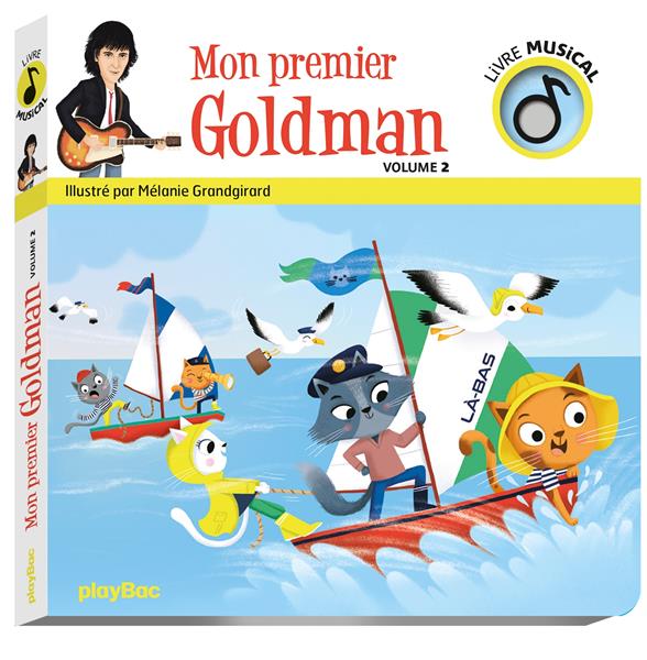 LIVRE MUSICAL - MON PREMIER GOLDMAN VOL 2 - AUDIO