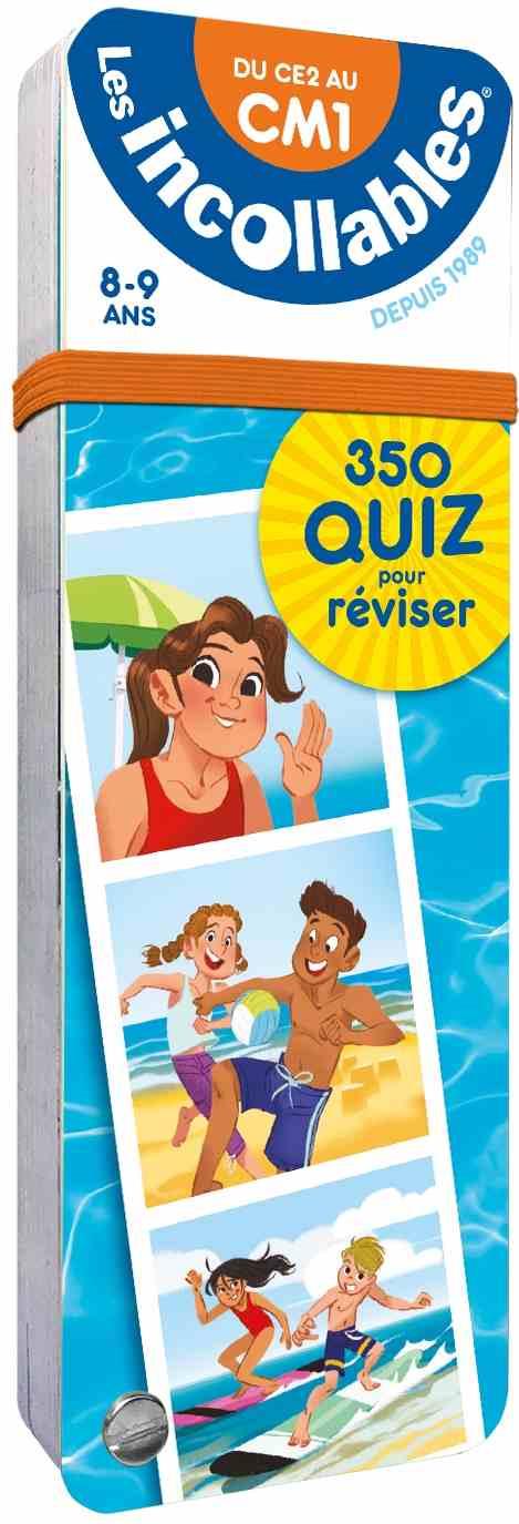 LES INCOLLABLES - 350 QUIZ POUR REVISER - DU CE2 AU CM1