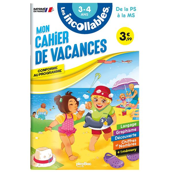 CAHIER DE VACANCES 2024 - LES INCOLLABLES - PETITE SECTION A MOYENNE SECTION - 3/4 ANS