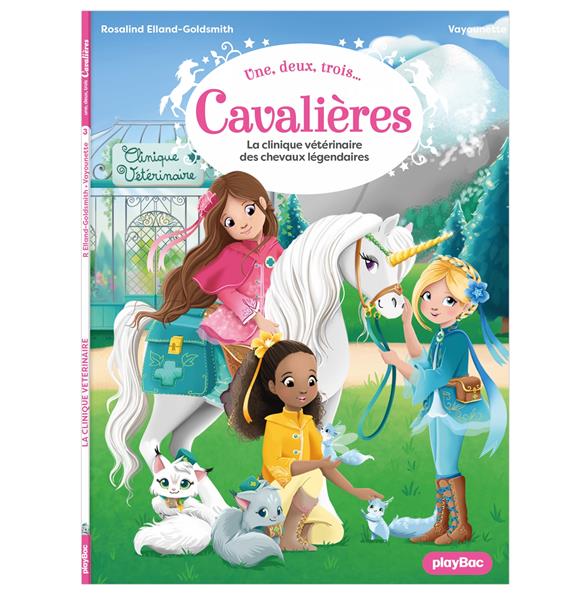 1,2,3... CAVALIERES ! - UNE, DEUX, TROIS CAVALIERES - LA CLINIQUE VETERINAIRE - TOME 3