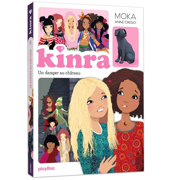 KINRA GIRLS - LE TRESOR DES KINRA - UN DANGER AU CHATEAU - TOME 8 NOUVELLE EDITION