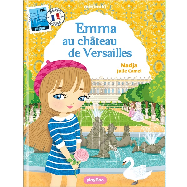 FICTION MINIMIKI - T22 - MINIMIKI - EMMA AU CHATEAU DE VERSAILLES NOUVELLE EDITION