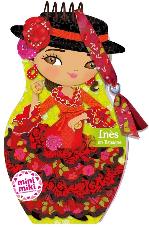 MINIMIKI - CARNET CREATIF - INES EN ESPAGNE NOUVELLE EDITION - 2025