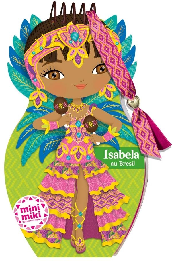 MINIMIKI - CARNET CREATIF - ISABELA AU BRESIL NOUVELLE EDITION - 2025