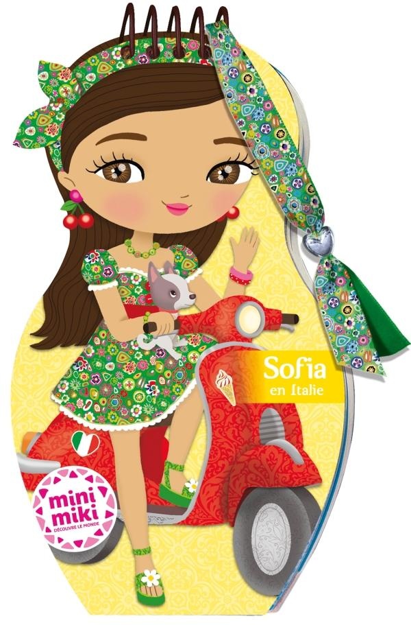 MINIMIKI - CARNET CREATIF - SOFIA EN ITALIE NOUVELLE EDITION - 2025