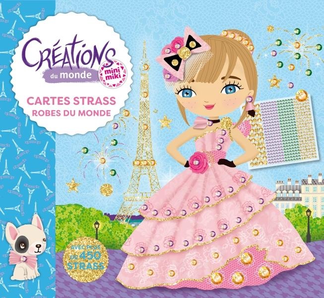 MINIMIKI - MES ROBES A STRASSER - CREATIONS DU MONDE