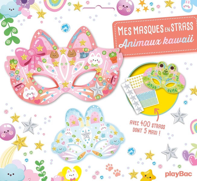 MES MASQUES EN STRASS - ANIMAUX KAWAII NOUVELLE EDITION - AVEC 400 STRASS DONT 5 MAXI !