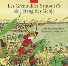 LES GRENOUILLES SAMOURAIS DE L'ETANG DES GENGI