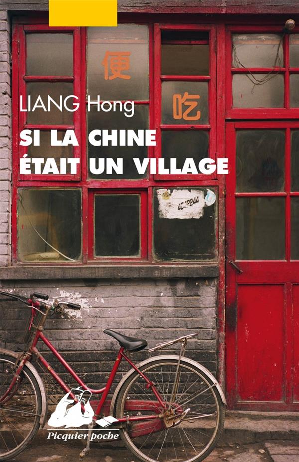 SI LA CHINE ETAIT UN VILLAGE