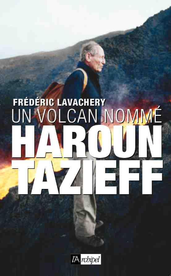 UN VOLCAN NOMME HAROUN TAZIEFF