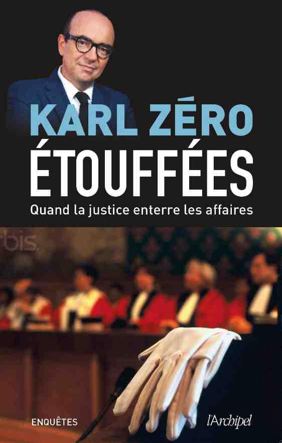 ETOUFFEES - QUAND LA JUSTICE ENTERRE LES AFFAIRES