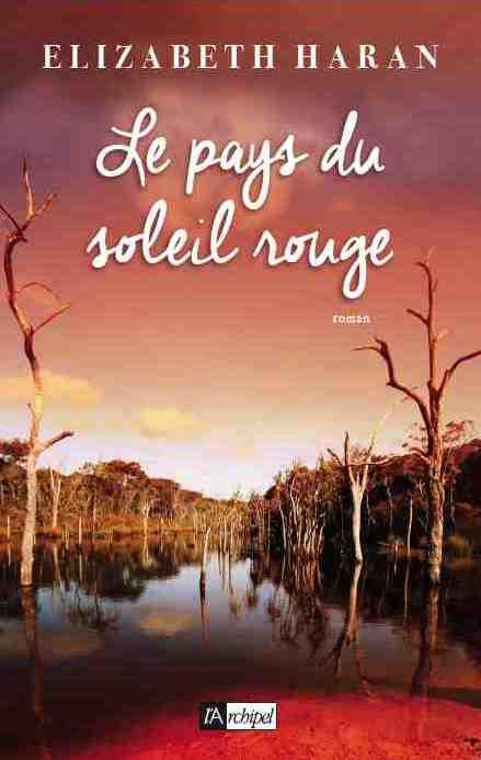 LE PAYS DU SOLEIL ROUGE