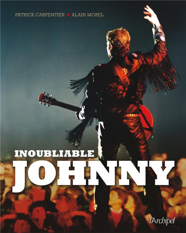 INOUBLIABLE JOHNNY - HALLIDAY DE A A Z