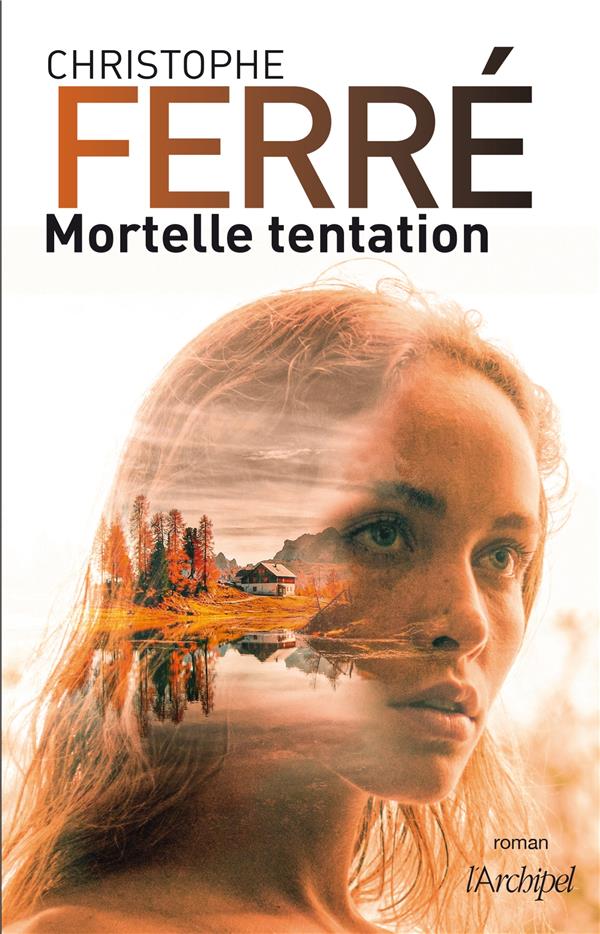 MORTELLE TENTATION