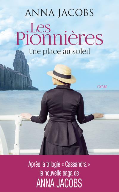 LES PIONNIERES - TOME 1 UNE PLACE AU SOLEIL - VOL01