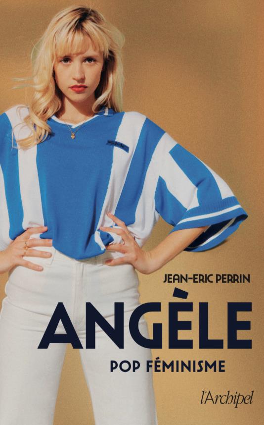 ANGELE, POP FEMINISME