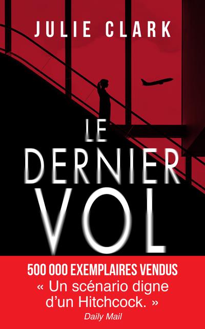 LE DERNIER VOL