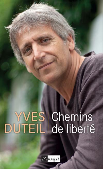 CHEMINS DE LIBERTE