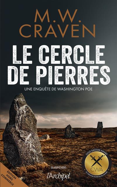 LE CERCLE DE PIERRES - UNE ENQUETE DE WASHINGTON POE