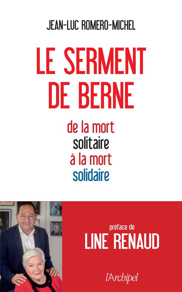 LE SERMENT DE BERNE - DE LA MORT SOLITAIRE A LA MORT SOLIDAIRE