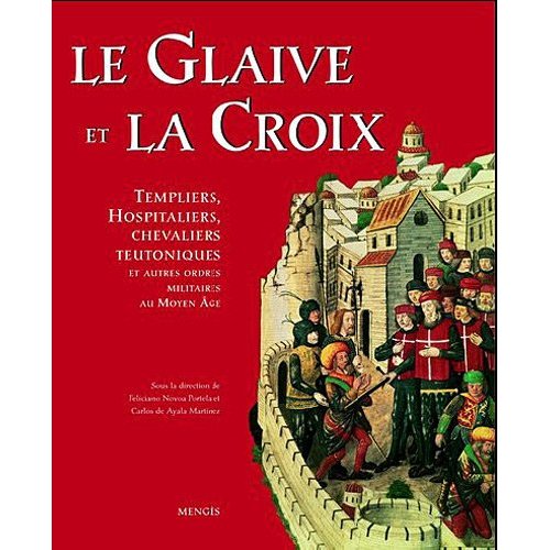 LE GLAIVE ET LA CROIX