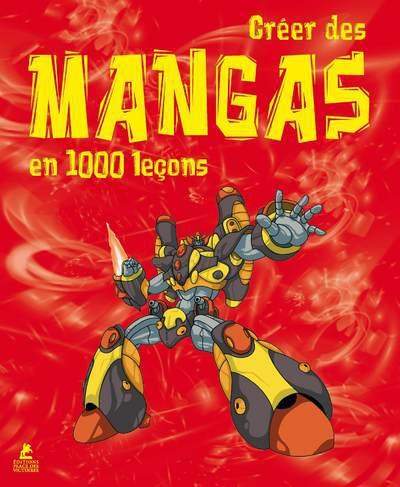 CREER DES MANGAS EN 1000 LECONS