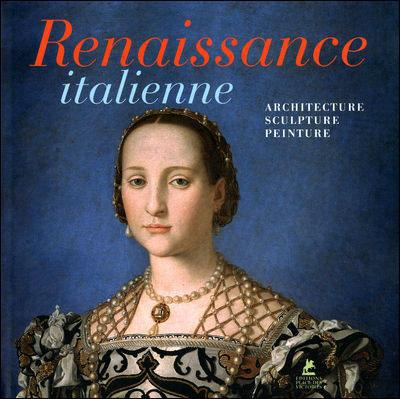 LA RENAISSANCE ITALIENNE