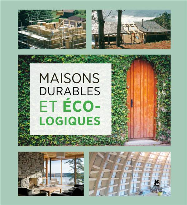 MAISON DURABLES ET ECOLOGIQUES