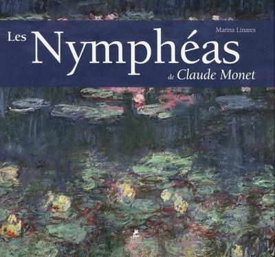 LES NYMPHEAS DE CLAUDE MONET