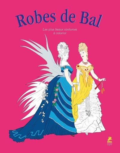 ROBES DE BAL, 30 COLORIAGES ADAPTES D'OEUVRES D'ART