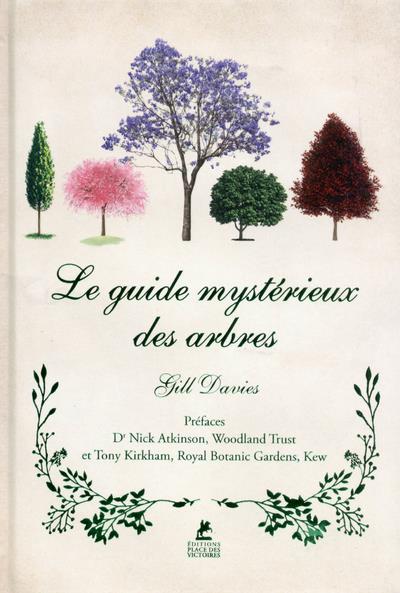 LE GUIDE MYSTERIEUX DES ARBRES